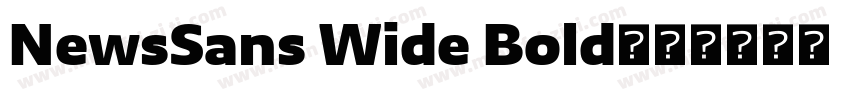 NewsSans Wide Bold字体转换